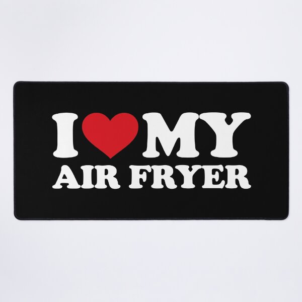 Item preview, I ❤️ My Air Fryer – Funny Kitchen Love white Design designed and sold by EmeraldeaArt.
