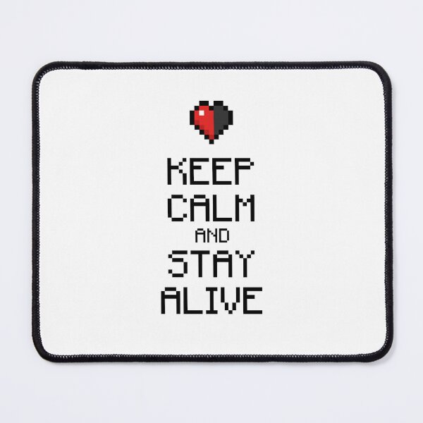 Item preview, Keep calm and stay alive designed and sold by hard2wear.