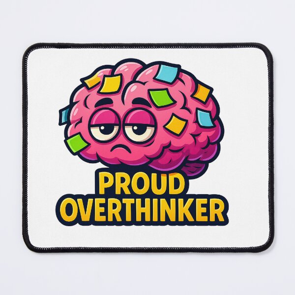 Item preview, Proud Overthinker Funny Brain Sticker designed and sold by Stick Happens.