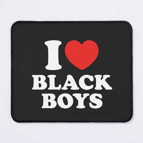 Item preview, I Love Black Boys designed and sold by shitpostee.