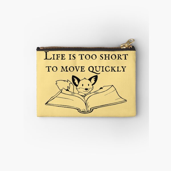 Item preview, Life is too short to move quickly (Light background) designed and sold by SignumStore.