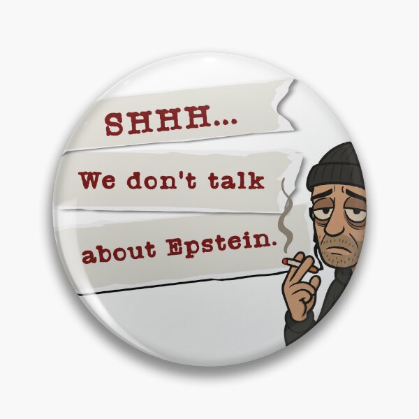 Artikelvorschau, Psst... Wir reden nicht über Epstein-Satire-Meme-T-Shirt entworfen und verkauft von The People’s Punchline.