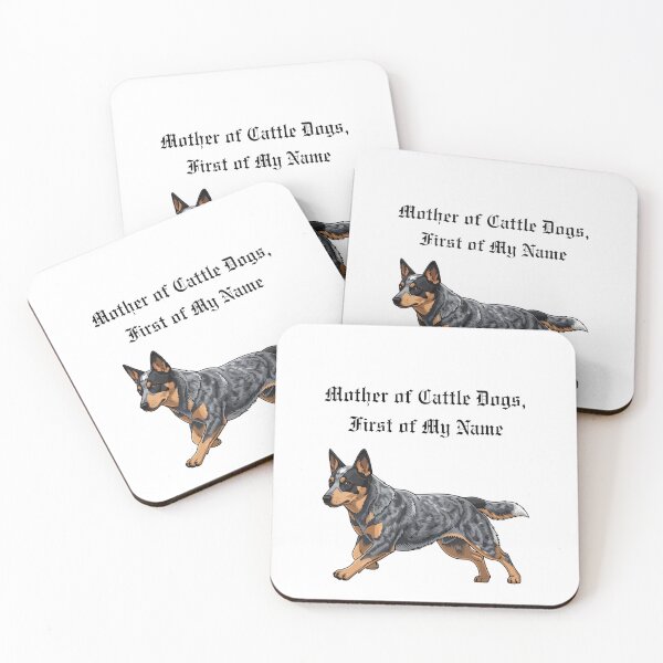 Item preview, Mother of Cattle Dogs, First of My Name designed and sold by Foxy Candy.