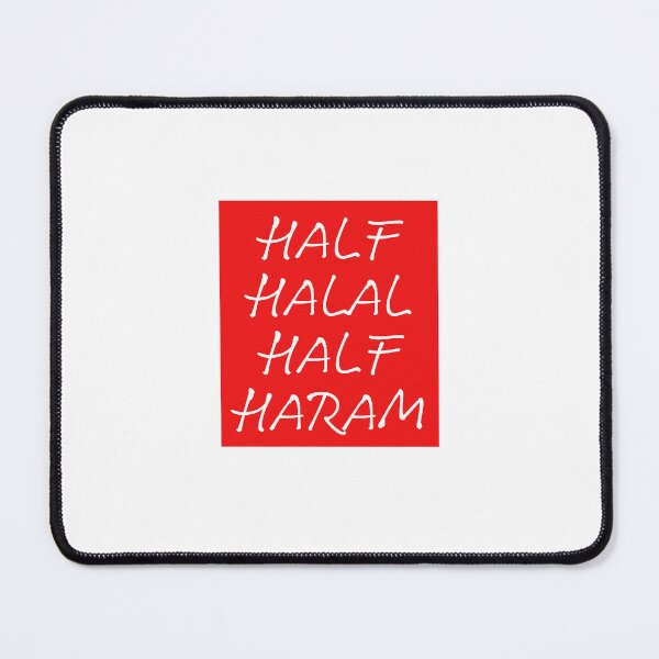 Item preview, HALF HALAL HALF HARAM designed and sold by MuftyCent.