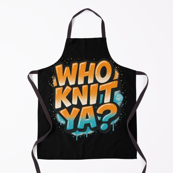 Item preview, Who Knit Ya? – Newfoundland Graffiti Saying designed and sold by Camp Chaos by Wharf Wreckers.