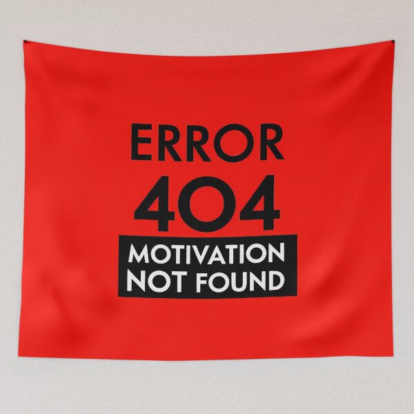 Item preview, Error 404 Motivation Not Found Vibrant Designs Colors designed and sold by ART ATTACK ZONE.