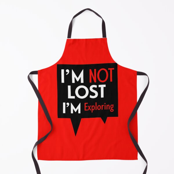 Item preview, Im not Lost Im Exploring Red White Black designed and sold by ART ATTACK ZONE.