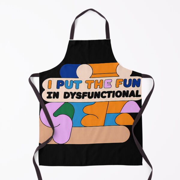 Item preview, I Put The Fun In Dysfunctional Designs Colors designed and sold by ART ATTACK ZONE.