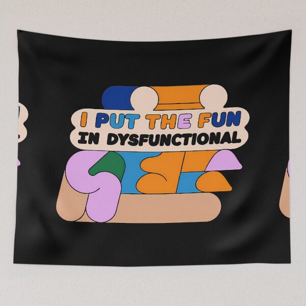 Item preview, I Put The Fun In Dysfunctional Designs Colors designed and sold by ART ATTACK ZONE.
