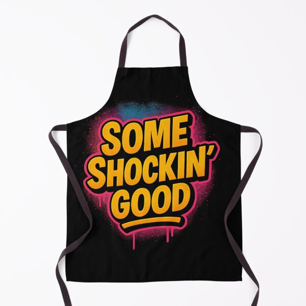 Item preview, Some Shockin’ Good – Newfoundland Saying Graffiti Style designed and sold by Camp Chaos by Wharf Wreckers.