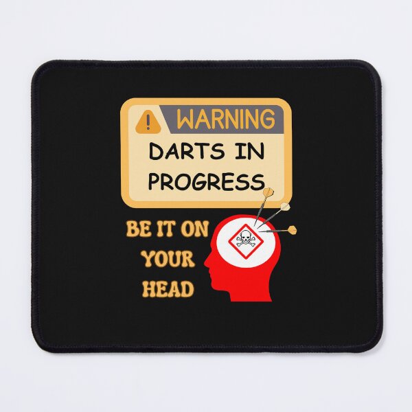 Item preview, WARNING DARTS IN PROGRESS designed and sold by aledfychan.