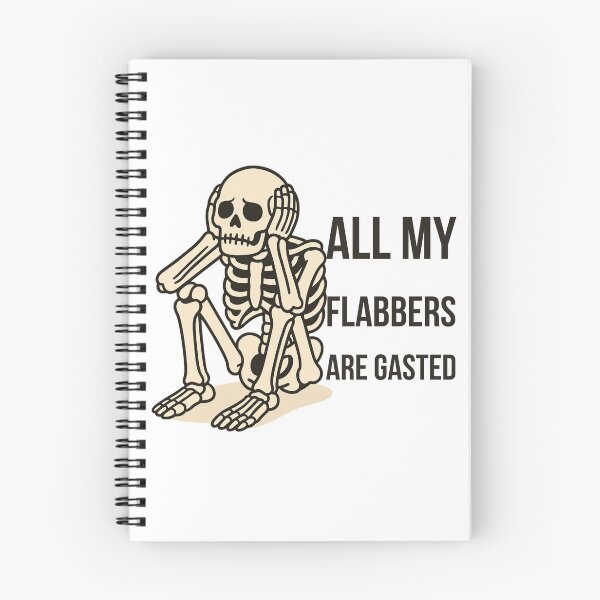 Item preview, All My Flabbers Are Gasted designed and sold by SnorkleSupply.