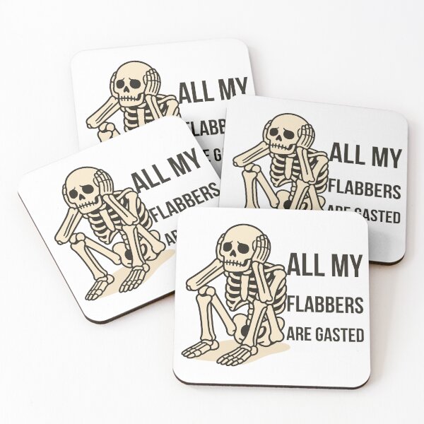 Item preview, All My Flabbers Are Gasted designed and sold by SnorkleSupply.