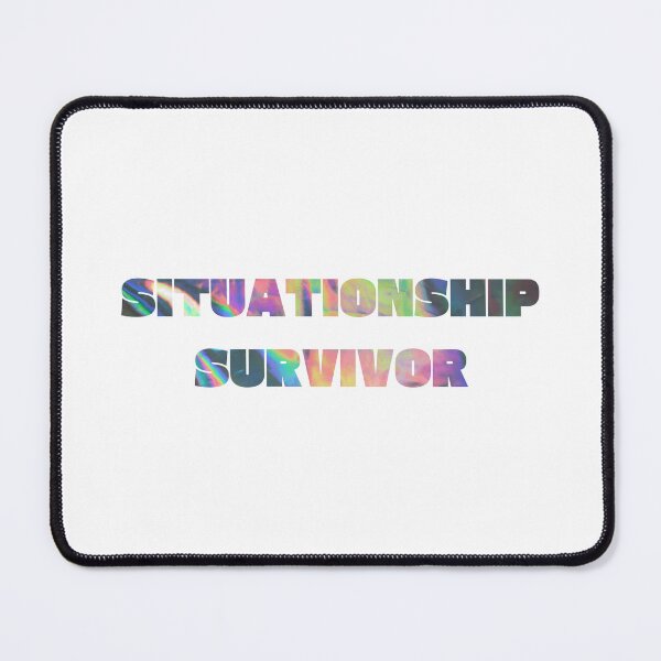 Item preview, situationship survivor designed and sold by brizzle321d.