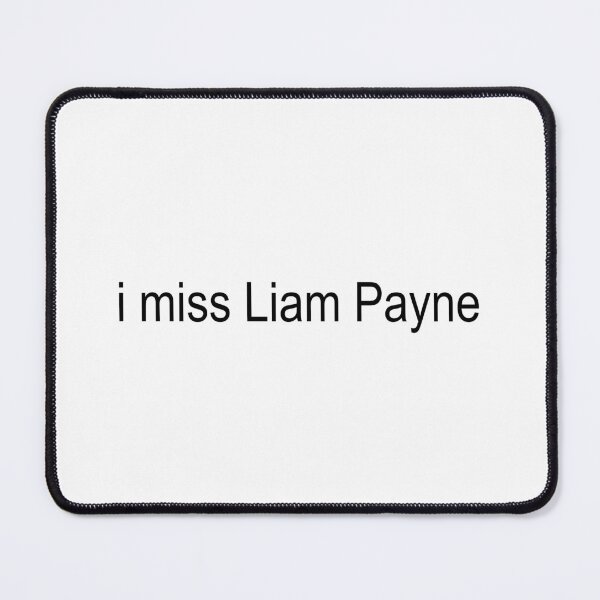 Item preview, i miss Liam Payne designed and sold by brizzle321d.