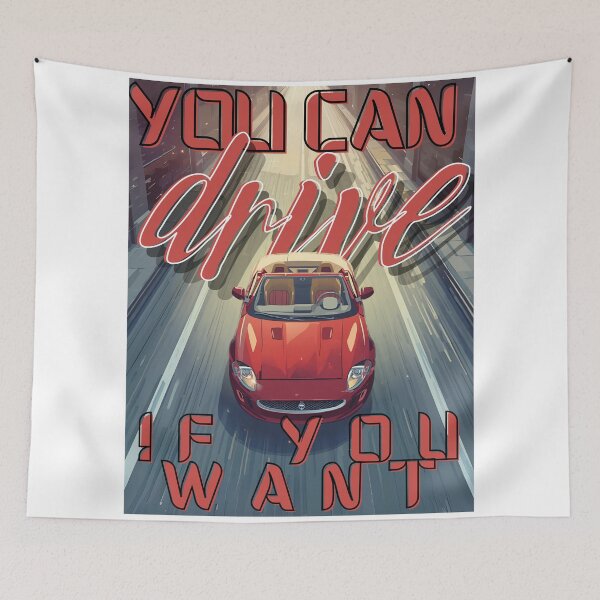 Item preview, You Can Drive If You Want designed and sold by Craftonmegan.