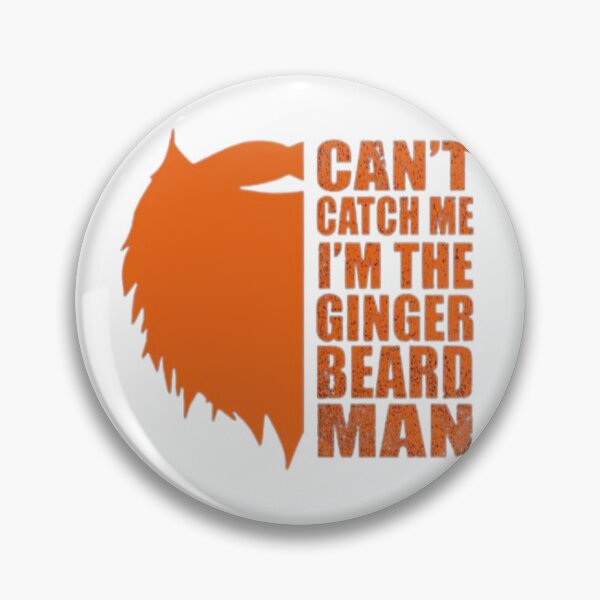 Item preview, Can’t catch me in the ginger beard man designed and sold by B fashion design .