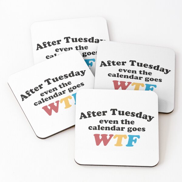 Item preview, After Tuesday even the calendar goes WTF designed and sold by the-craft-shop.
