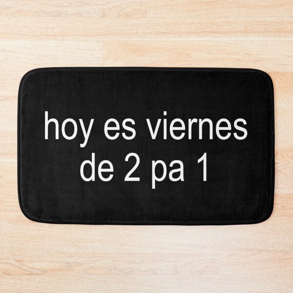 Item preview, hoy es viernes de 2 pa 1 (texto blanco) designed and sold by brizzle321d.