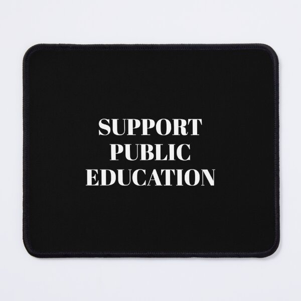 Item preview, Support Public Education designed and sold by Inspirationmotivation.