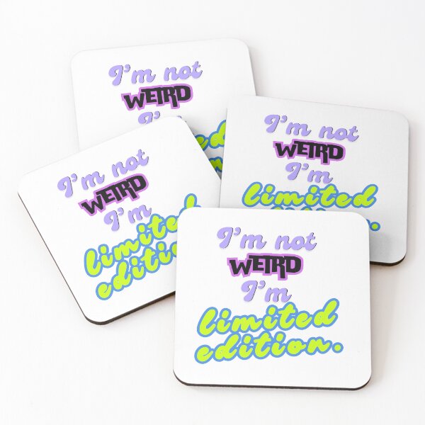 Item preview, I'm not Weird, I'm Limited edition designed and sold by ArtesioByZaber.