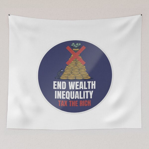 Item preview, End Wealth Inequality Tax The Rich designed and sold by Owcomm.
