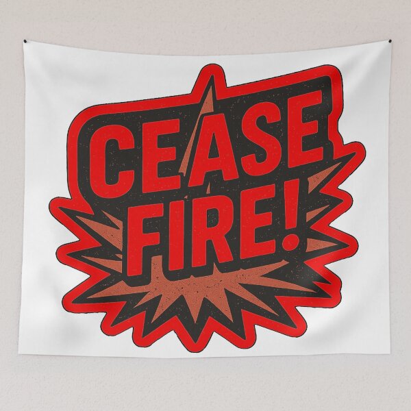 Item preview, Cease Fire designed and sold by Owcomm.