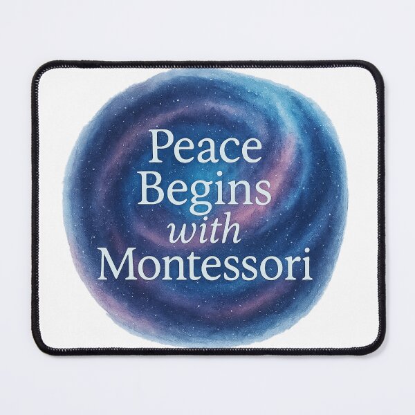 Item preview, Peace Begins with Montessori – Cosmic Watercolor Design designed and sold by MforMontessori.