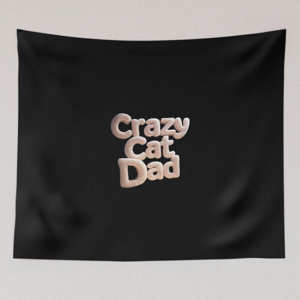Item preview, Crazy Cat Dad designed and sold by FatCatStudios.