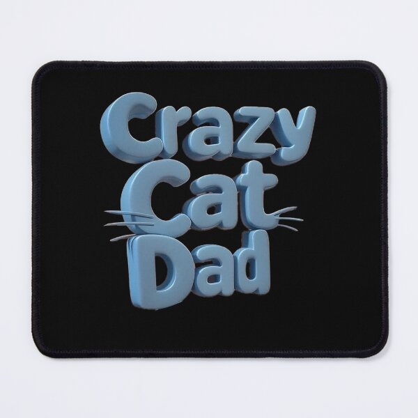 Item preview, Crazy Cat Dad designed and sold by FatCatStudios.