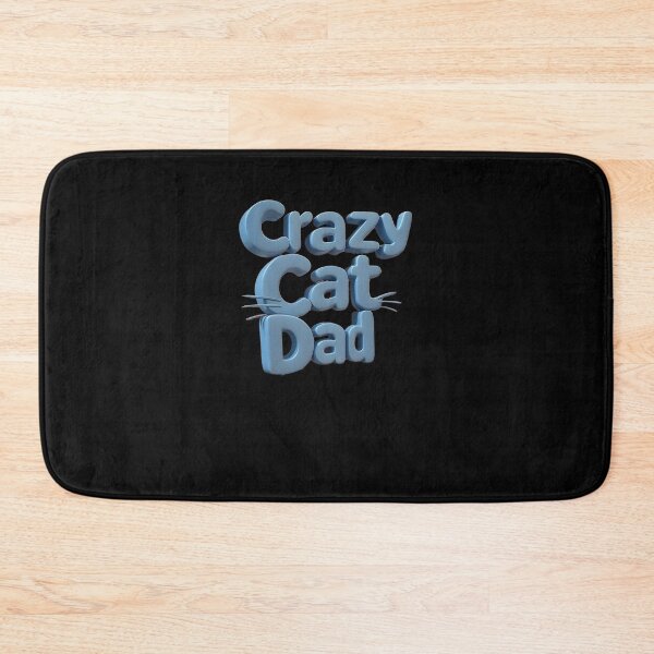 Item preview, Crazy Cat Dad designed and sold by FatCatStudios.