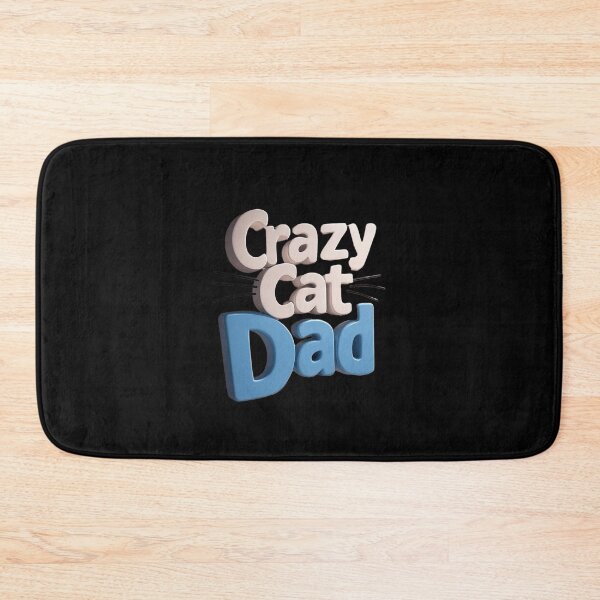 Item preview, Crazy Cat Dad designed and sold by FatCatStudios.
