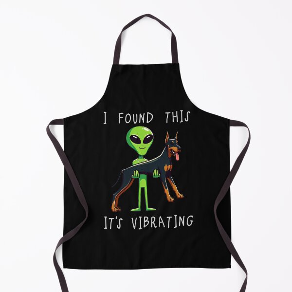 Item preview, Funny Dobermann Alien I Found This Its Vibrating Mom Dad Kids designed and sold by rafaeltto.
