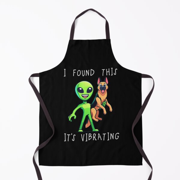 Item preview, Funny German Shepherd Alien I Found This Its Vibrating Mom Dad Kids designed and sold by rafaeltto.