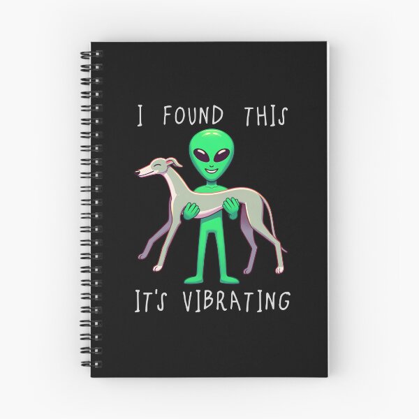 Item preview, Funny Greyhound Alien I Found This Its Vibrating Mom Dad Kids designed and sold by rafaeltto.