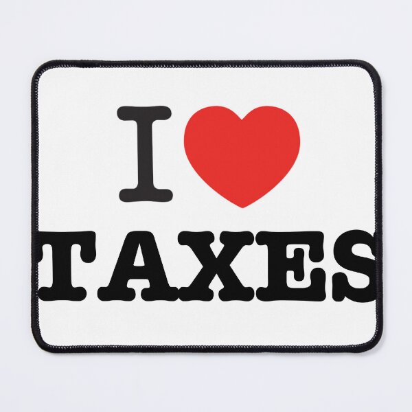 Item preview, I Heart Taxes designed and sold by thatgirlcanvas.