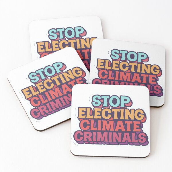 Item preview, Stop Electing Climate Criminals designed and sold by Owcomm.