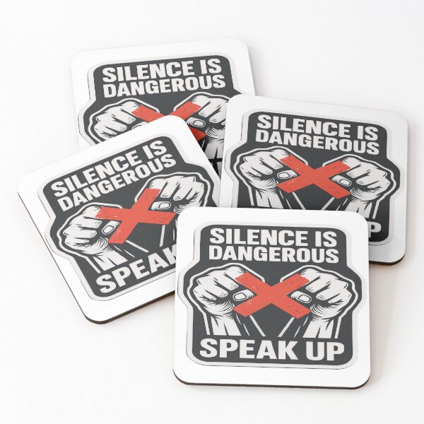 Item preview, Silence Is Dangerous Speak Up designed and sold by Owcomm.