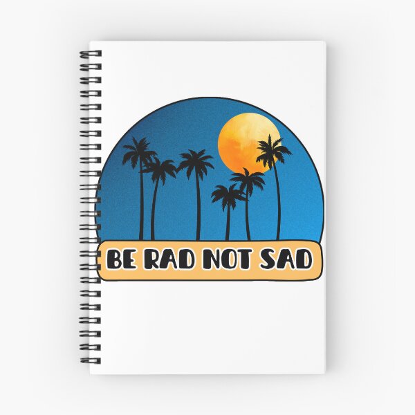 Item preview, Be Rad Not Sad designed and sold by GloCraft.