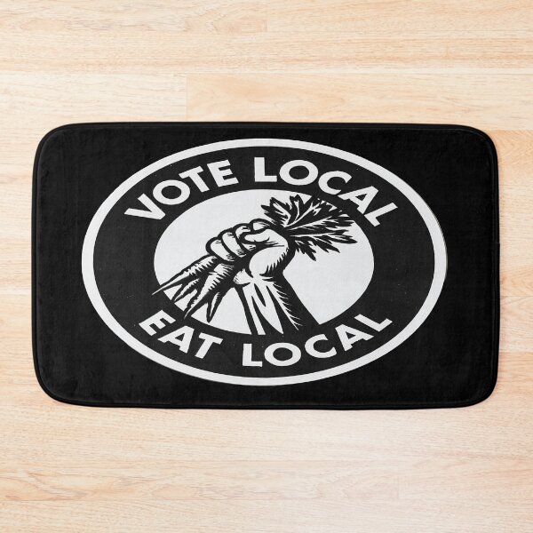 Item preview, Vote Local Eat Local designed and sold by Owcomm.