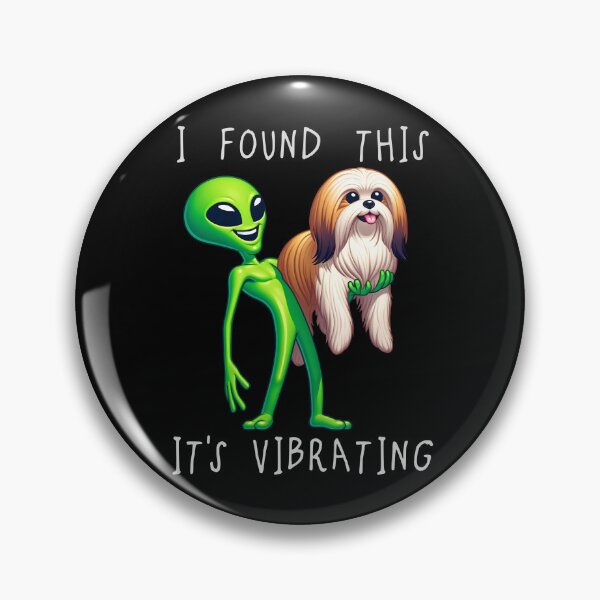 Item preview, Funny Lhasa Apso Alien I Found This Its Vibrating Mom Dad Kids designed and sold by rafaeltto.