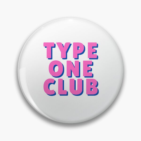 Item preview, Pink Type One Club - Diabetes Humor T1D Awareness designed and sold by Ink & Insulin Creative Studio.