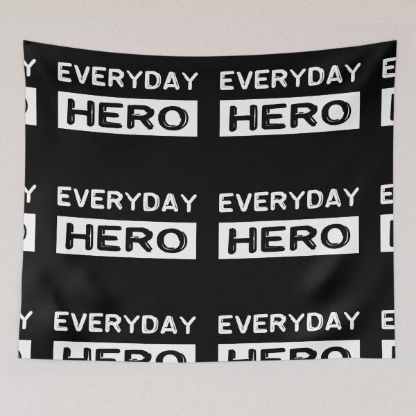 Item preview, Everyday hero, saying, gift idea designed and sold by nijess.