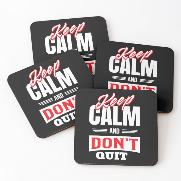 Item preview, Keep Calm and Don't Quit designed and sold by cope64.