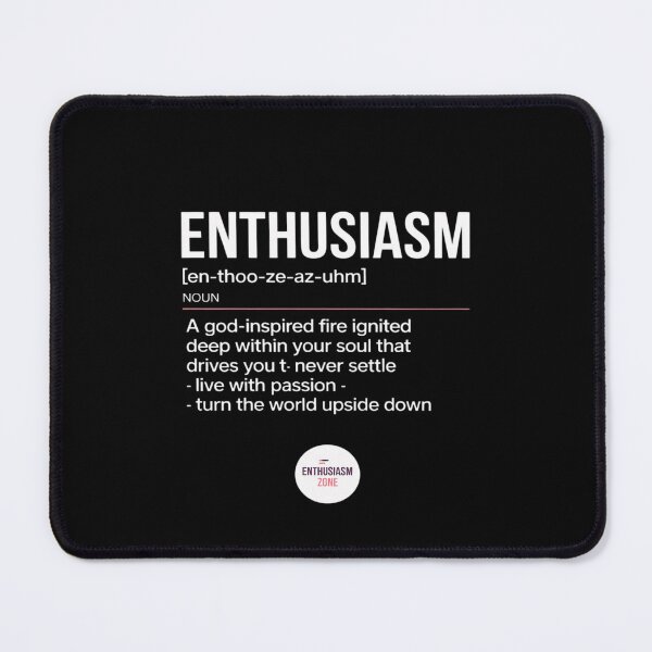 Item preview, Enthusiasm Definition designed and sold by August4Laughs25.