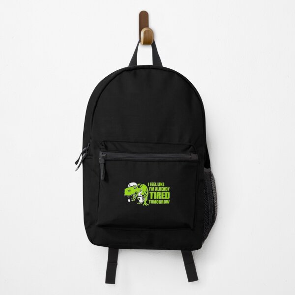 Item preview, T-Rex I feel like I'm already tired tomorrow Dino designed and sold by shirt-o-mat.