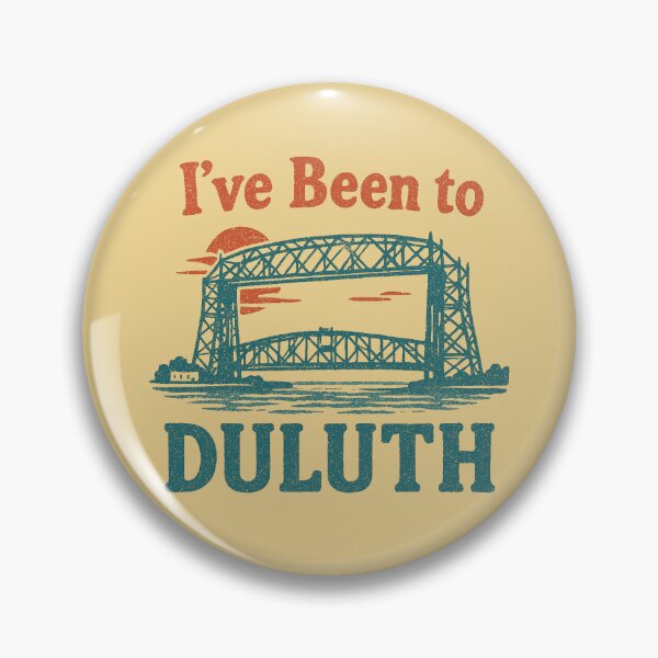 Item preview, I've been to Duluth designed and sold by Broken Antler Designs .
