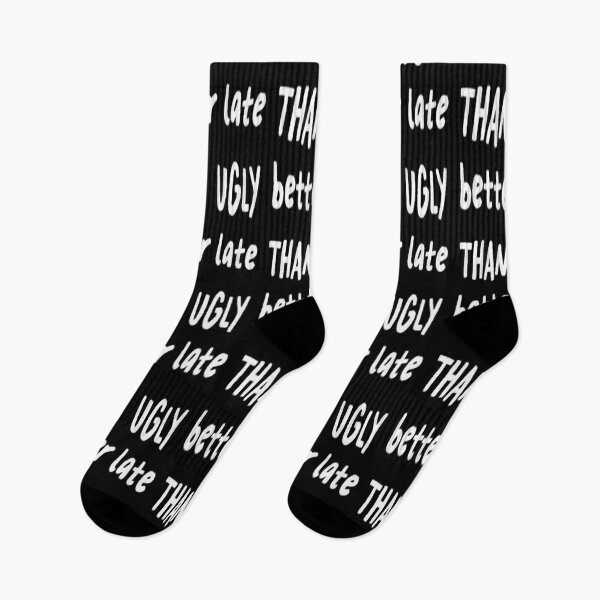 Item preview, Better late than ugly designed and sold by FUNOFTHEQUOTES.