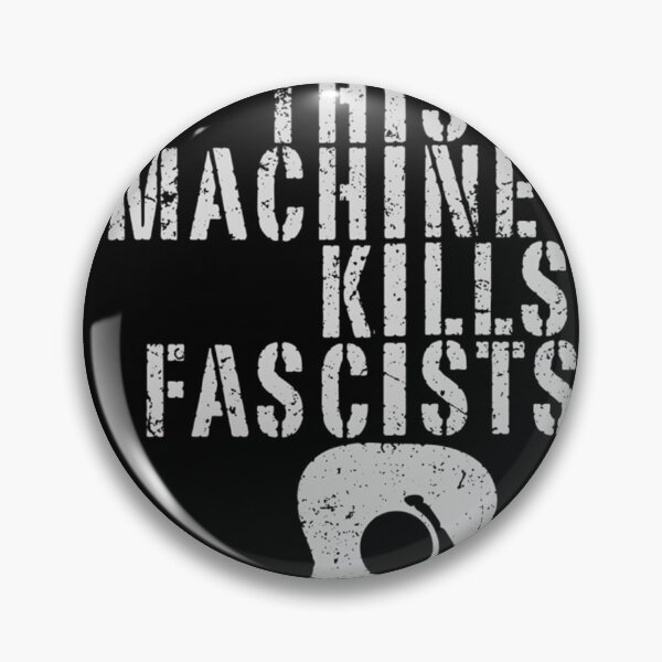 Item preview,  This Machine Kills Fascists designed and sold by SUSAANE.