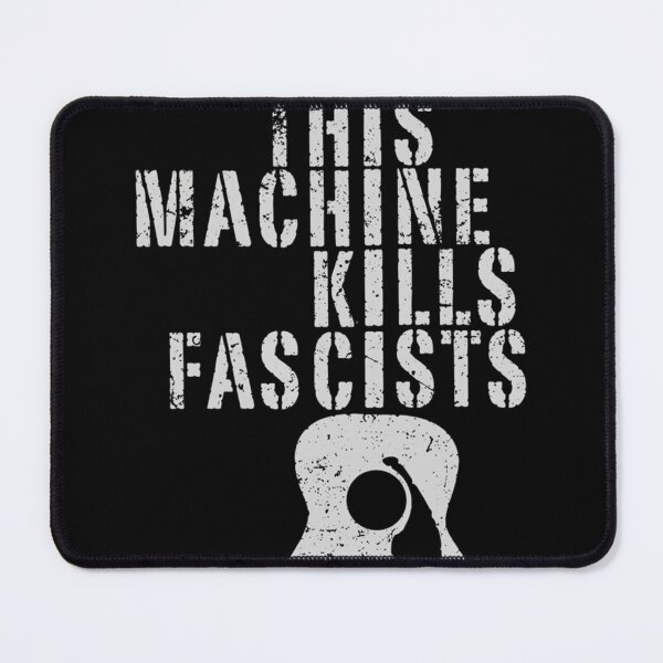 Item preview,  This Machine Kills Fascists designed and sold by SUSAANE.